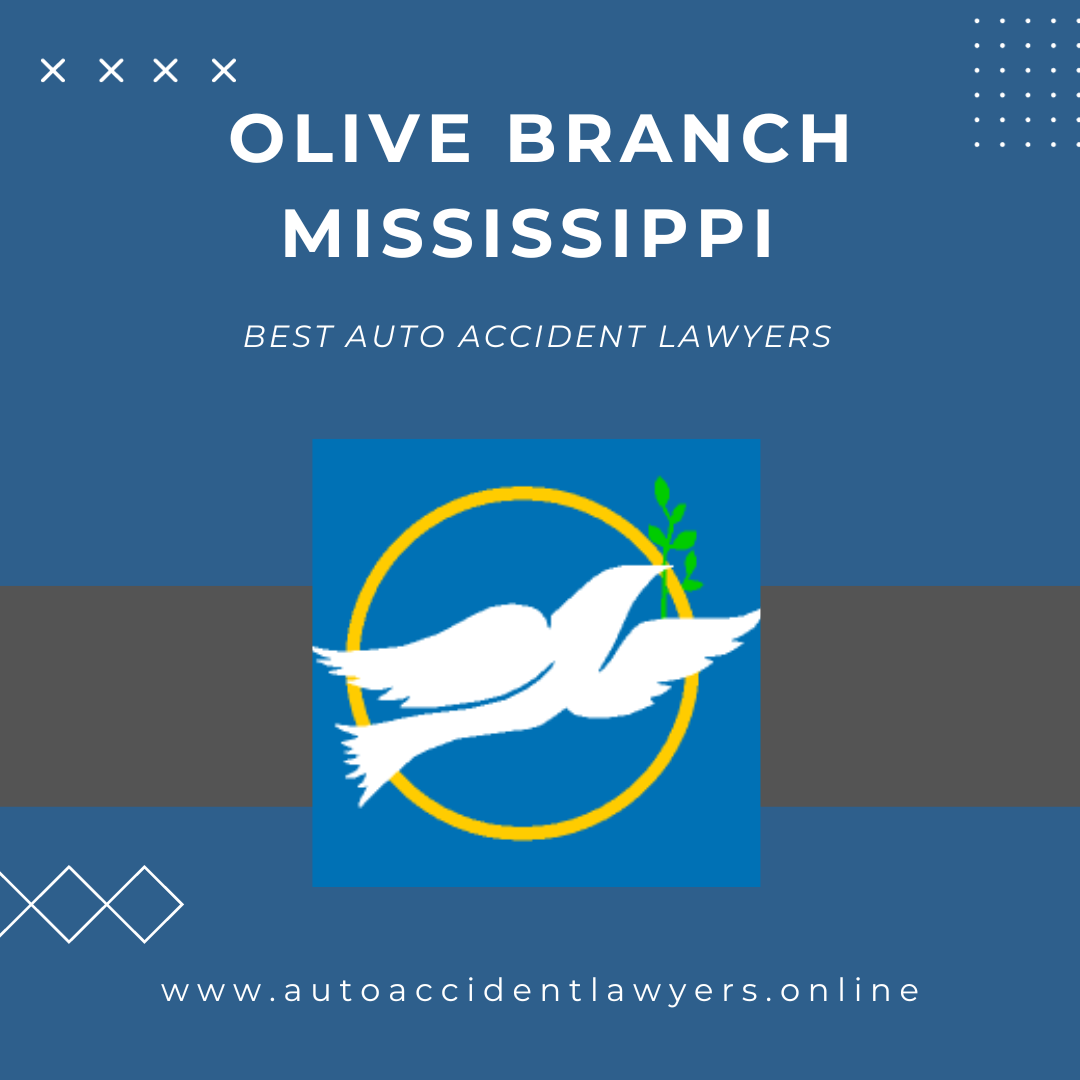 Best Auto Accident Lawyers Olive Branch, Mississippi